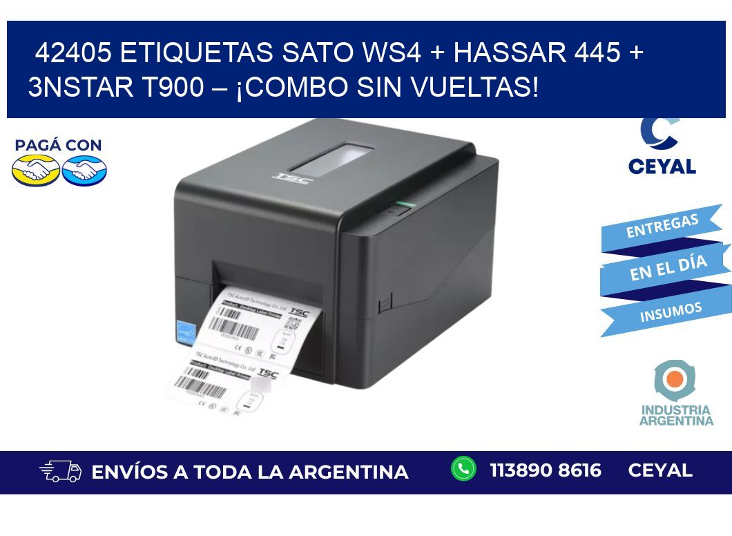 42405 ETIQUETAS SATO WS4 + Hassar 445 + 3nStar T900 – ¡Combo sin vueltas!
