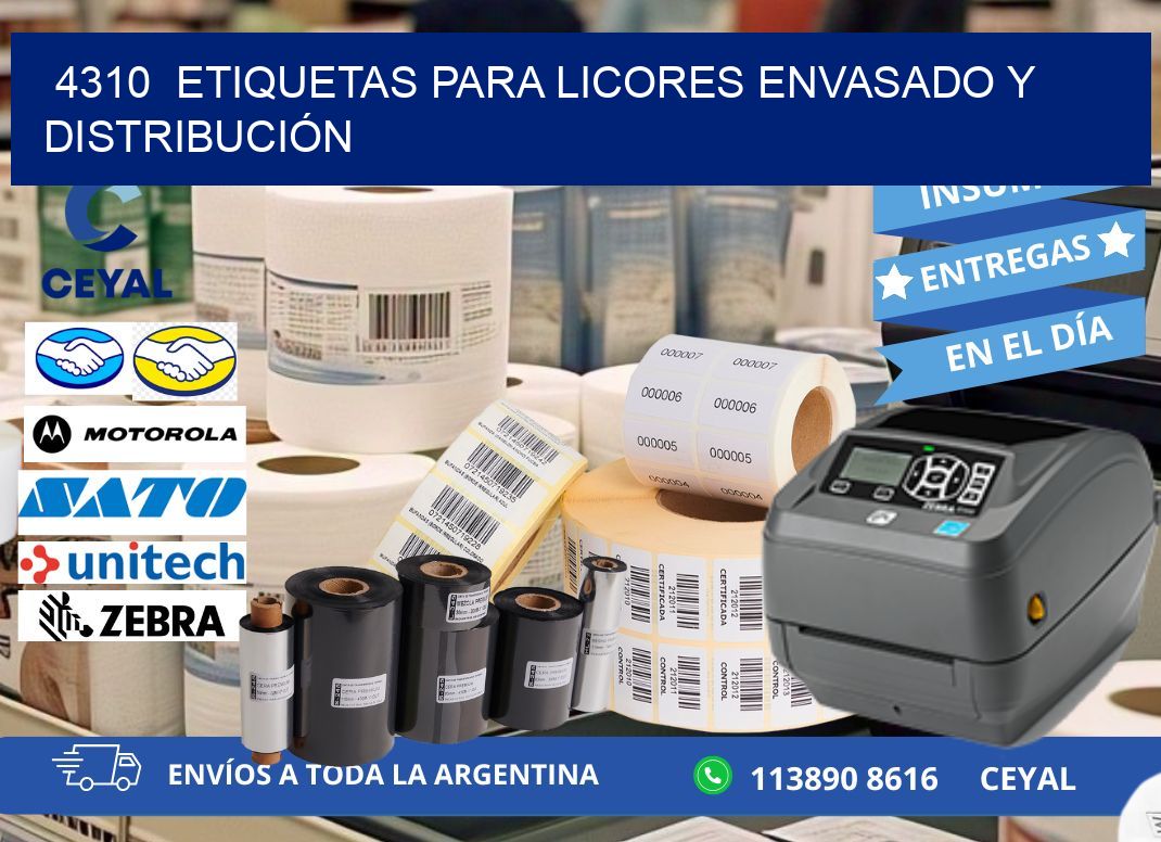 4310  ETIQUETAS PARA LICORES ENVASADO Y DISTRIBUCIÓN