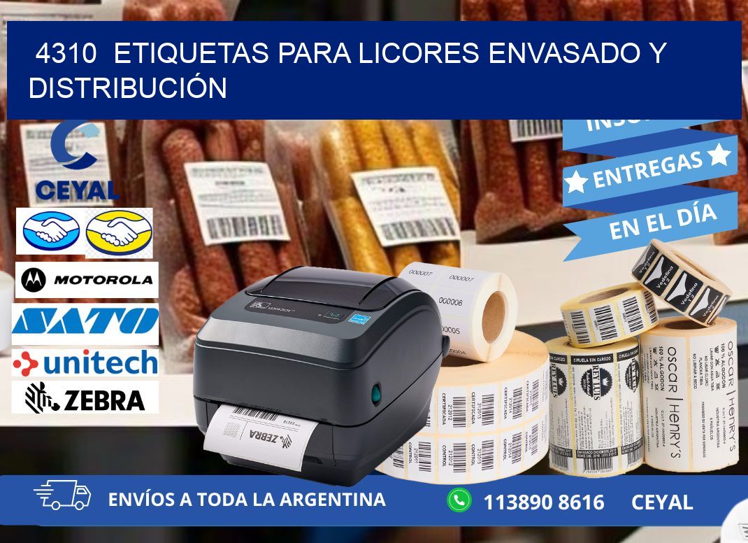4310  ETIQUETAS PARA LICORES ENVASADO Y DISTRIBUCIÓN