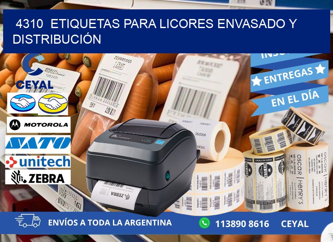 4310  ETIQUETAS PARA LICORES ENVASADO Y DISTRIBUCIÓN