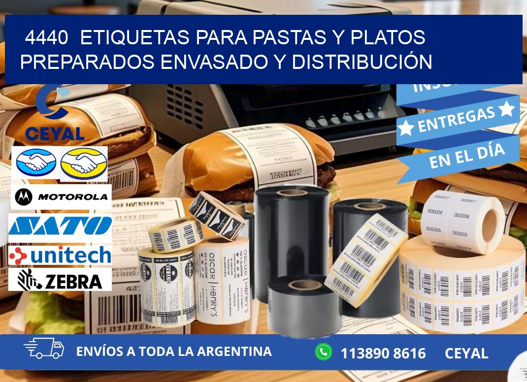 4440  ETIQUETAS PARA PASTAS Y PLATOS PREPARADOS ENVASADO Y DISTRIBUCIÓN