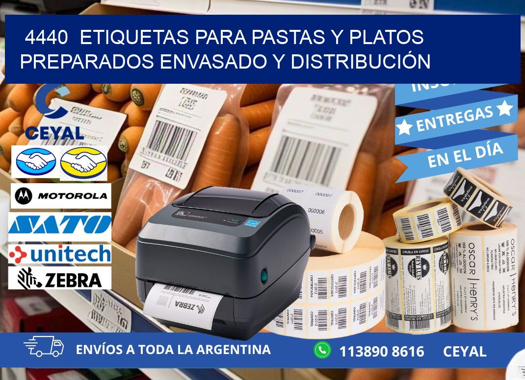 4440  ETIQUETAS PARA PASTAS Y PLATOS PREPARADOS ENVASADO Y DISTRIBUCIÓN