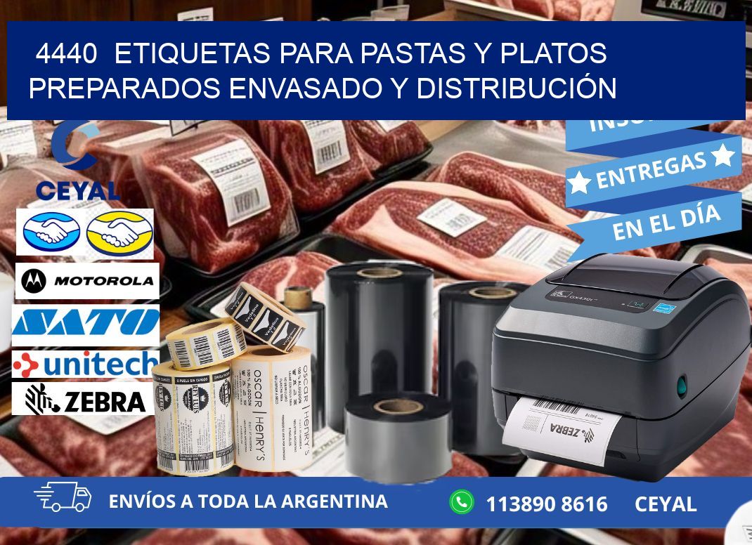 4440  ETIQUETAS PARA PASTAS Y PLATOS PREPARADOS ENVASADO Y DISTRIBUCIÓN