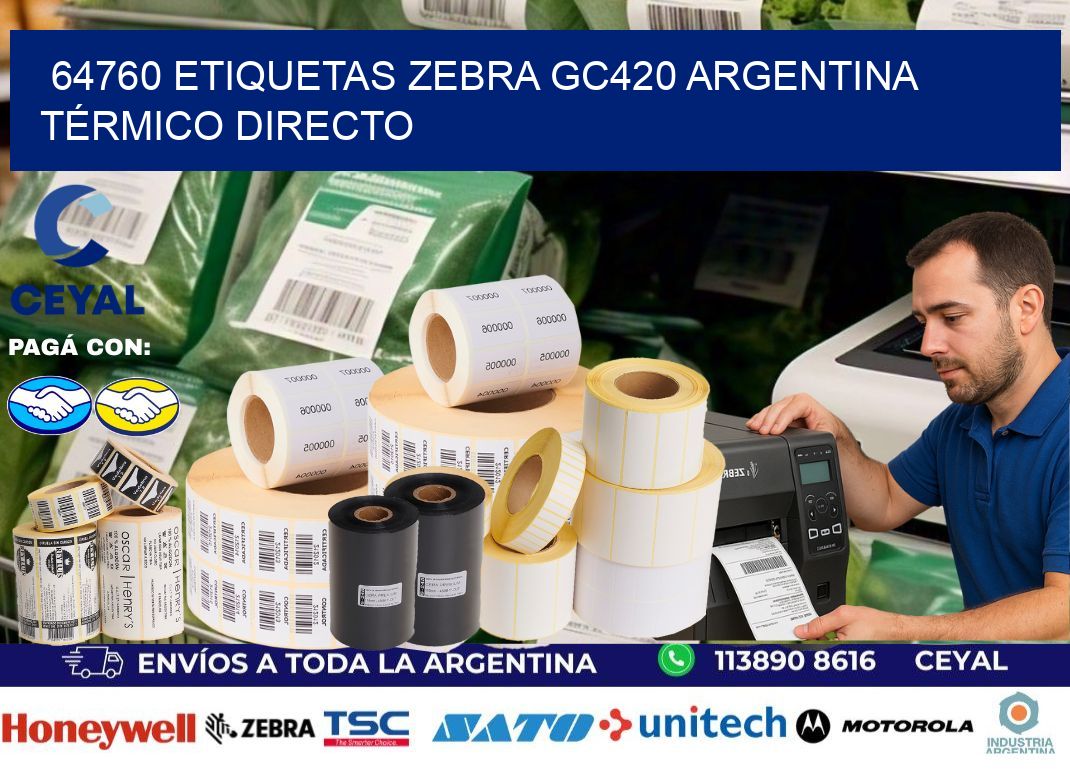 64760 etiquetas zebra gc420 argentina TÉRMICO DIRECTO