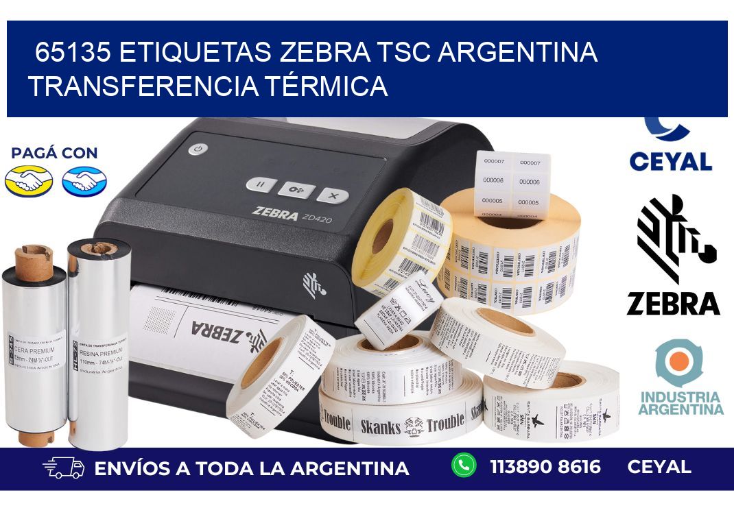 65135 etiquetas zebra tsc argentina TRANSFERENCIA TÉRMICA
