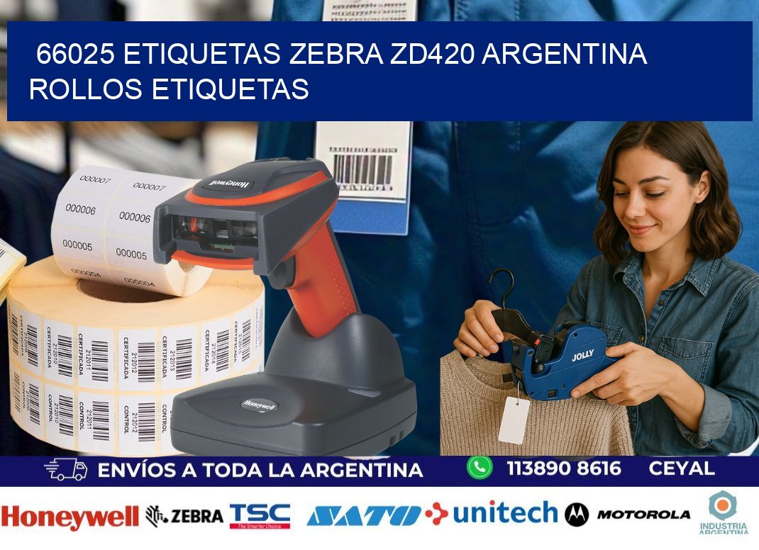 66025 etiquetas zebra zd420 argentina ROLLOS ETIQUETAS