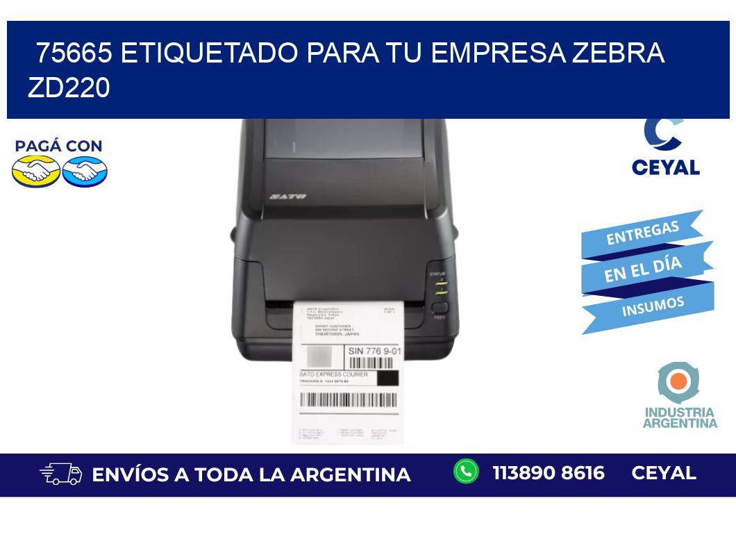 75665 ETIQUETADO PARA TU EMPRESA ZEBRA ZD220