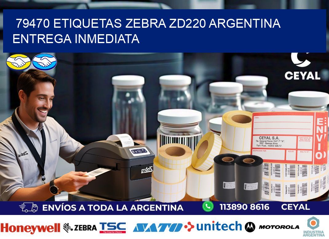 79470 etiquetas zebra zd220 ARGENTINA ENTREGA INMEDIATA
