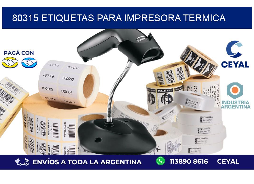 80315 ETIQUETAS PARA IMPRESORA TERMICA