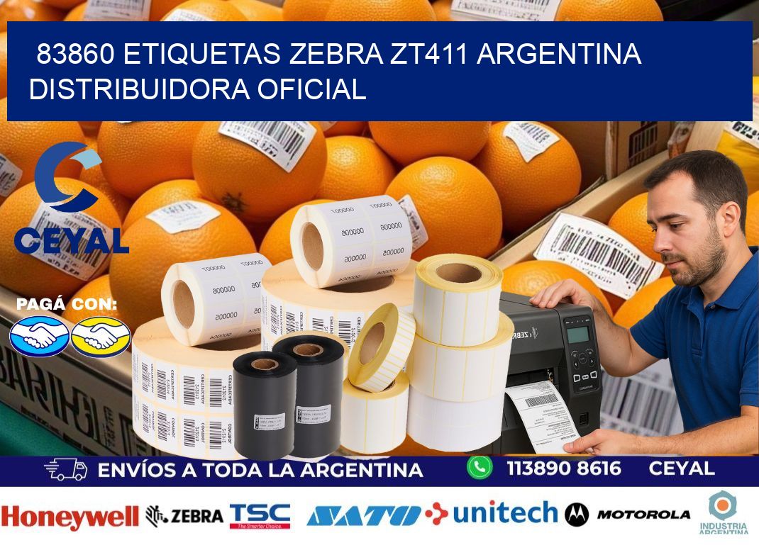 83860 etiquetas zebra zt411 argentina DISTRIBUIDORA OFICIAL