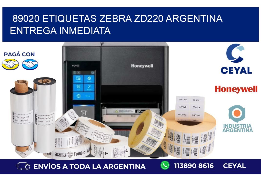 89020 etiquetas zebra zd220 ARGENTINA ENTREGA INMEDIATA