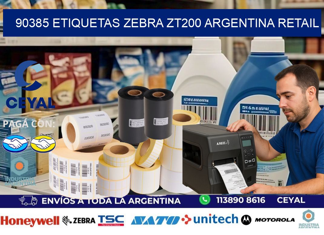 90385 etiquetas zebra zt200 argentina RETAIL