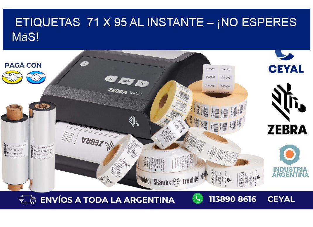 Etiquetas  71 x 95 al Instante – ¡No Esperes Más!