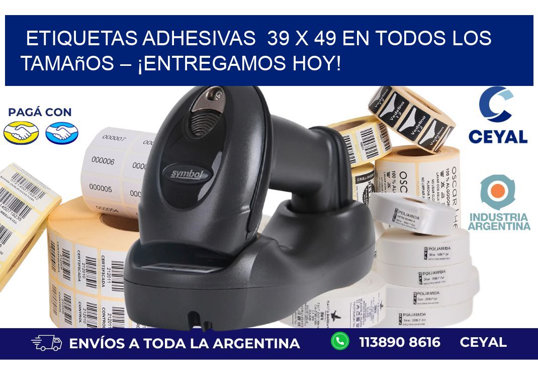 Etiquetas Adhesivas  39 x 49 en Todos los Tamaños – ¡Entregamos Hoy!