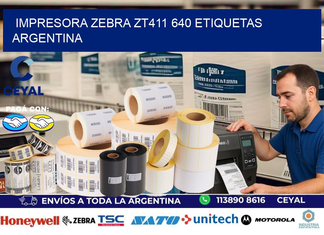 Impresora zebra zt411 640 etiquetas argentina
