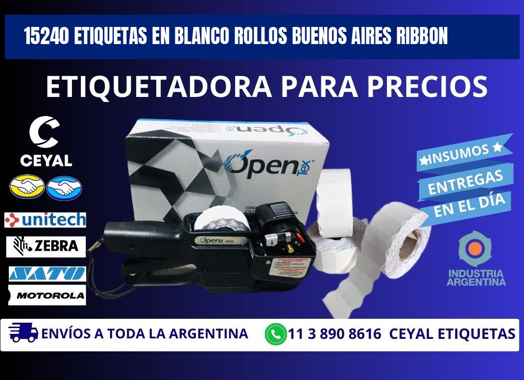 15240 ETIQUETAS EN BLANCO ROLLOS BUENOS AIRES RIBBON