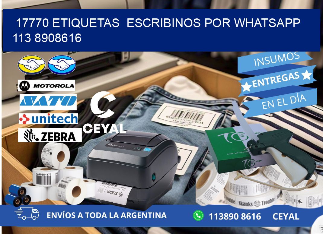 17770 ETIQUETAS  ESCRIBINOS POR WHATSAPP  113 8908616
