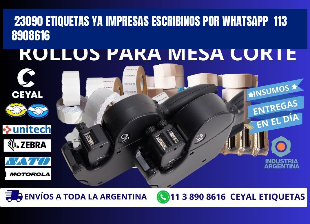 23090 ETIQUETAS YA IMPRESAS ESCRIBINOS POR WHATSAPP  113 8908616