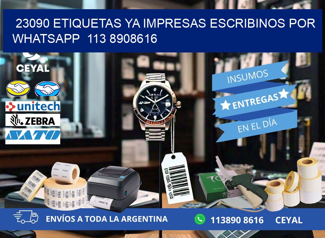 23090 ETIQUETAS YA IMPRESAS ESCRIBINOS POR WHATSAPP  113 8908616