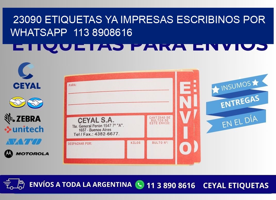 23090 ETIQUETAS YA IMPRESAS ESCRIBINOS POR WHATSAPP  113 8908616