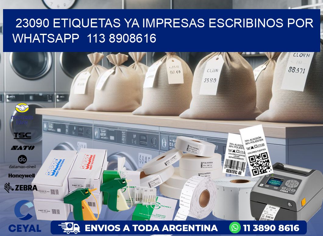 23090 ETIQUETAS YA IMPRESAS ESCRIBINOS POR WHATSAPP  113 8908616