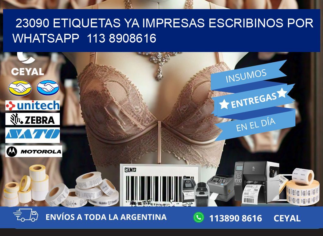 23090 ETIQUETAS YA IMPRESAS ESCRIBINOS POR WHATSAPP  113 8908616