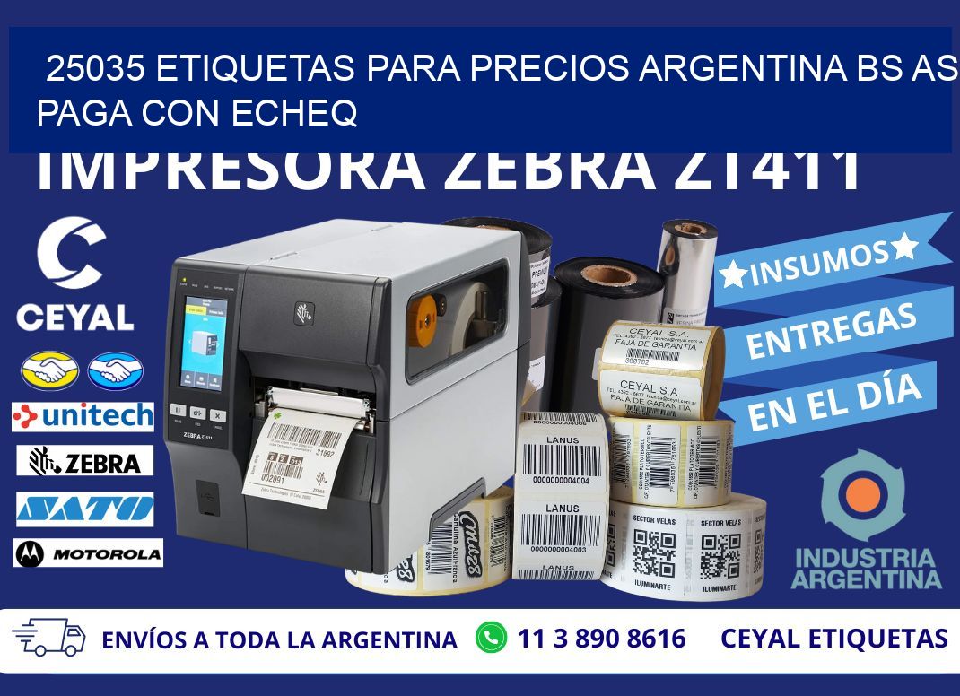 25035 ETIQUETAS PARA PRECIOS ARGENTINA BS AS PAGA CON ECHEQ