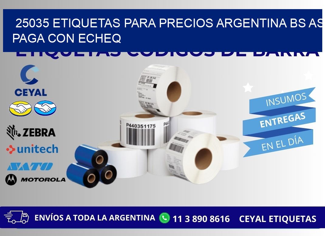 25035 ETIQUETAS PARA PRECIOS ARGENTINA BS AS PAGA CON ECHEQ