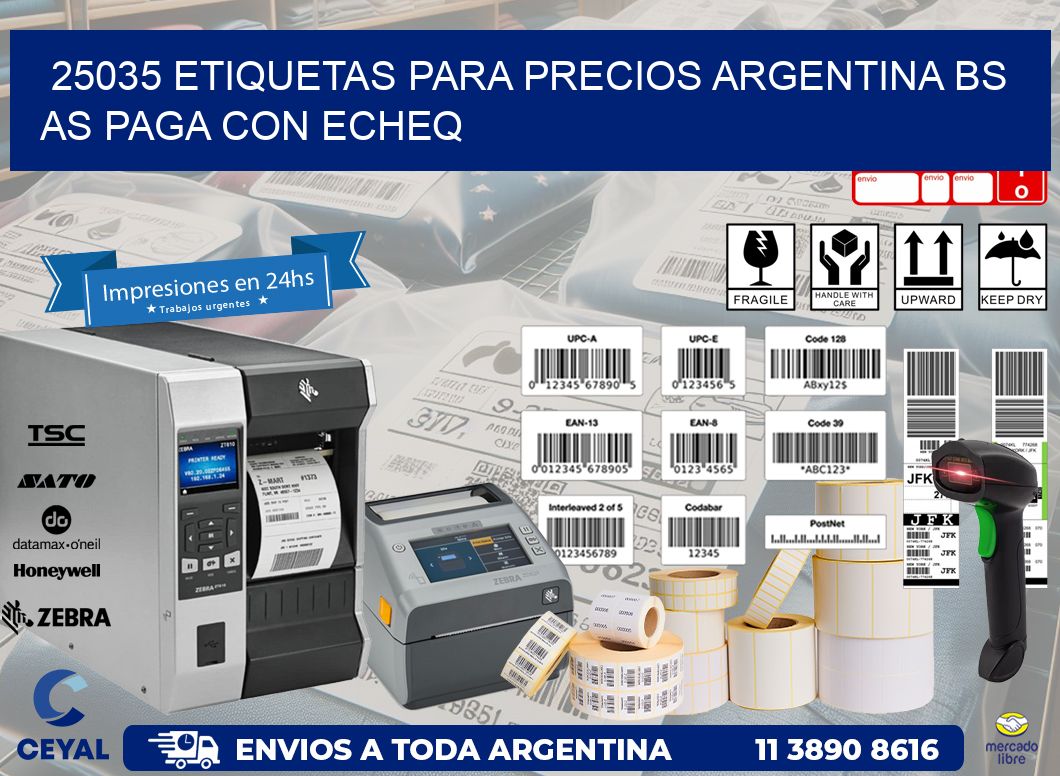 25035 ETIQUETAS PARA PRECIOS ARGENTINA BS AS PAGA CON ECHEQ