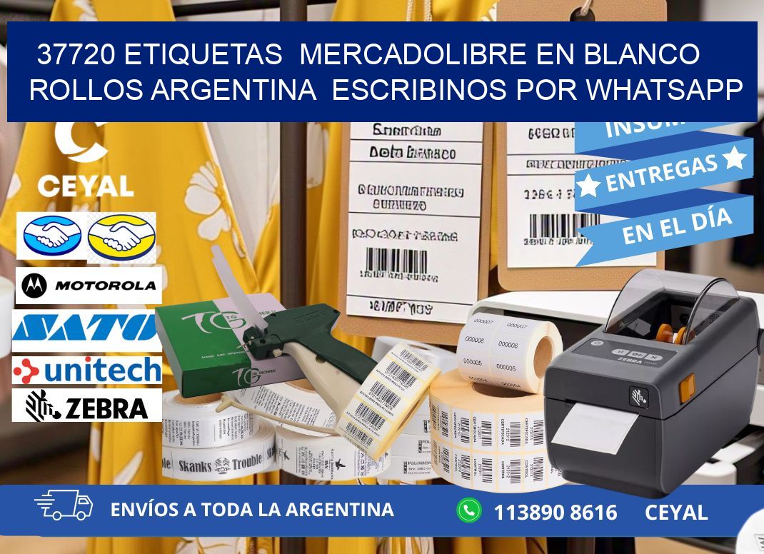 37720 ETIQUETAS  MERCADOLIBRE EN BLANCO ROLLOS ARGENTINA  ESCRIBINOS POR WHATSAPP