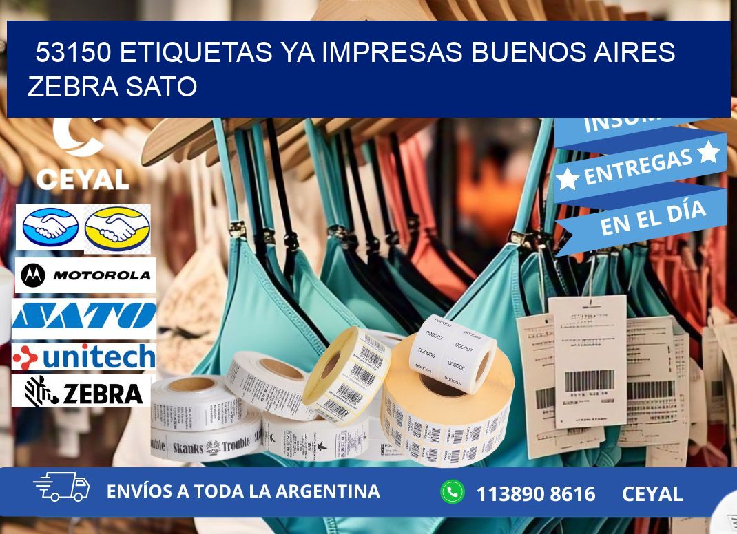 53150 ETIQUETAS YA IMPRESAS BUENOS AIRES ZEBRA SATO