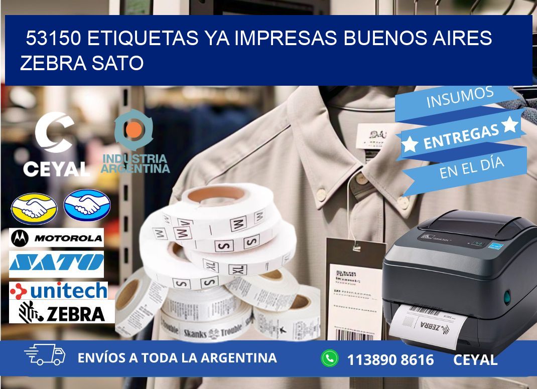53150 ETIQUETAS YA IMPRESAS BUENOS AIRES ZEBRA SATO