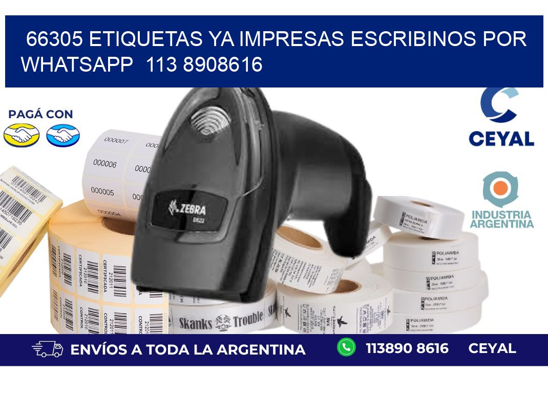 66305 ETIQUETAS YA IMPRESAS ESCRIBINOS POR WHATSAPP  113 8908616