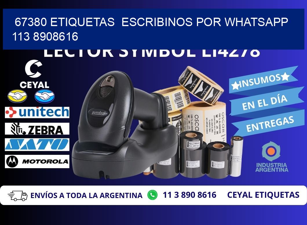 67380 ETIQUETAS  ESCRIBINOS POR WHATSAPP  113 8908616