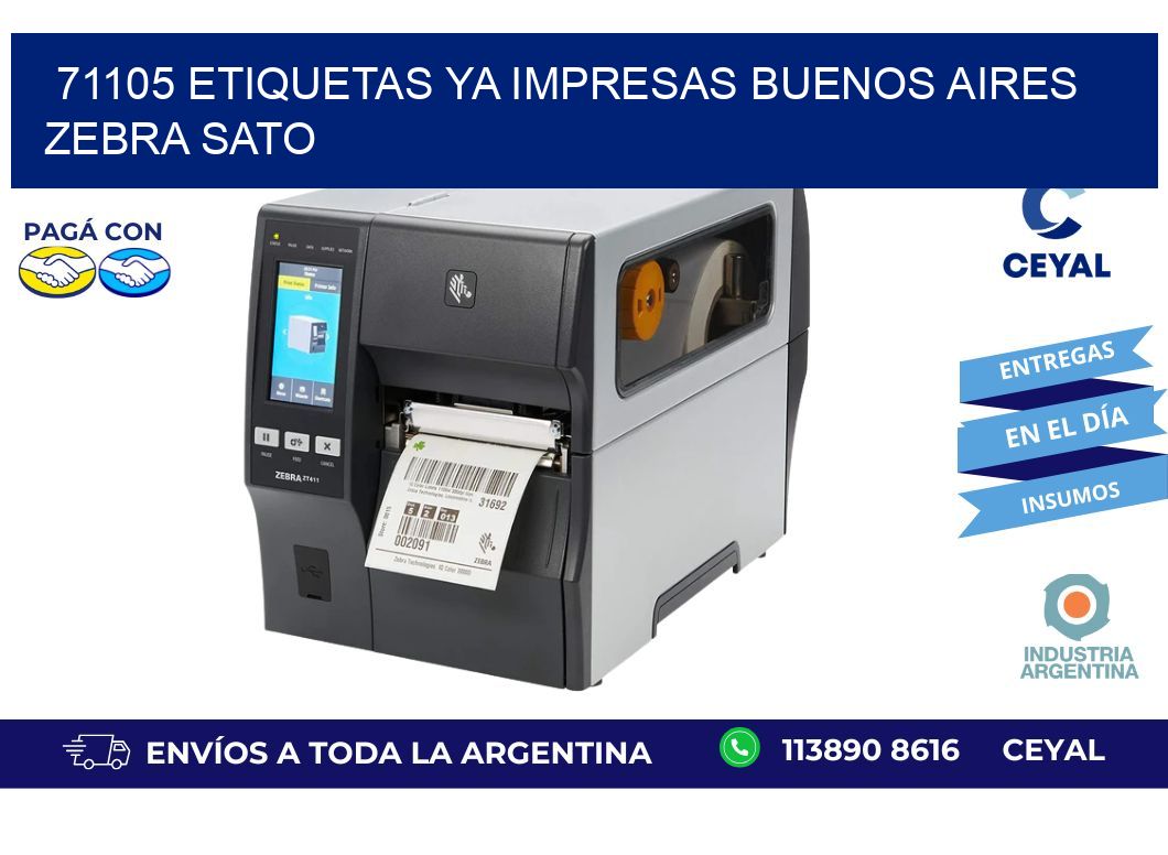 71105 ETIQUETAS YA IMPRESAS BUENOS AIRES ZEBRA SATO
