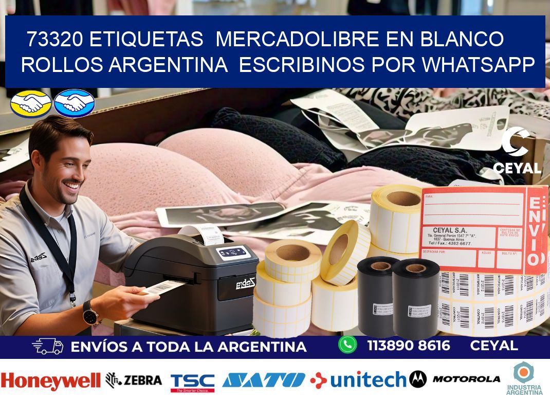 73320 ETIQUETAS  MERCADOLIBRE EN BLANCO ROLLOS ARGENTINA  ESCRIBINOS POR WHATSAPP