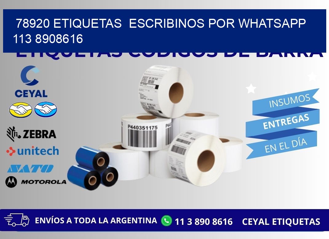 78920 ETIQUETAS  ESCRIBINOS POR WHATSAPP  113 8908616