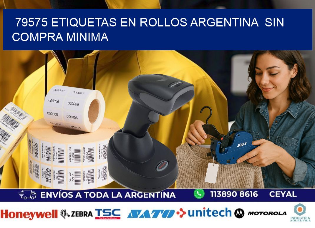 79575 ETIQUETAS EN ROLLOS ARGENTINA  SIN COMPRA MINIMA