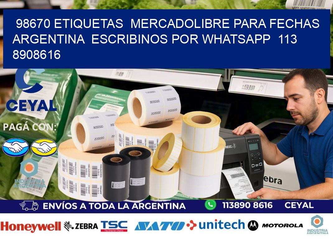 98670 ETIQUETAS  MERCADOLIBRE PARA FECHAS ARGENTINA  ESCRIBINOS POR WHATSAPP  113 8908616