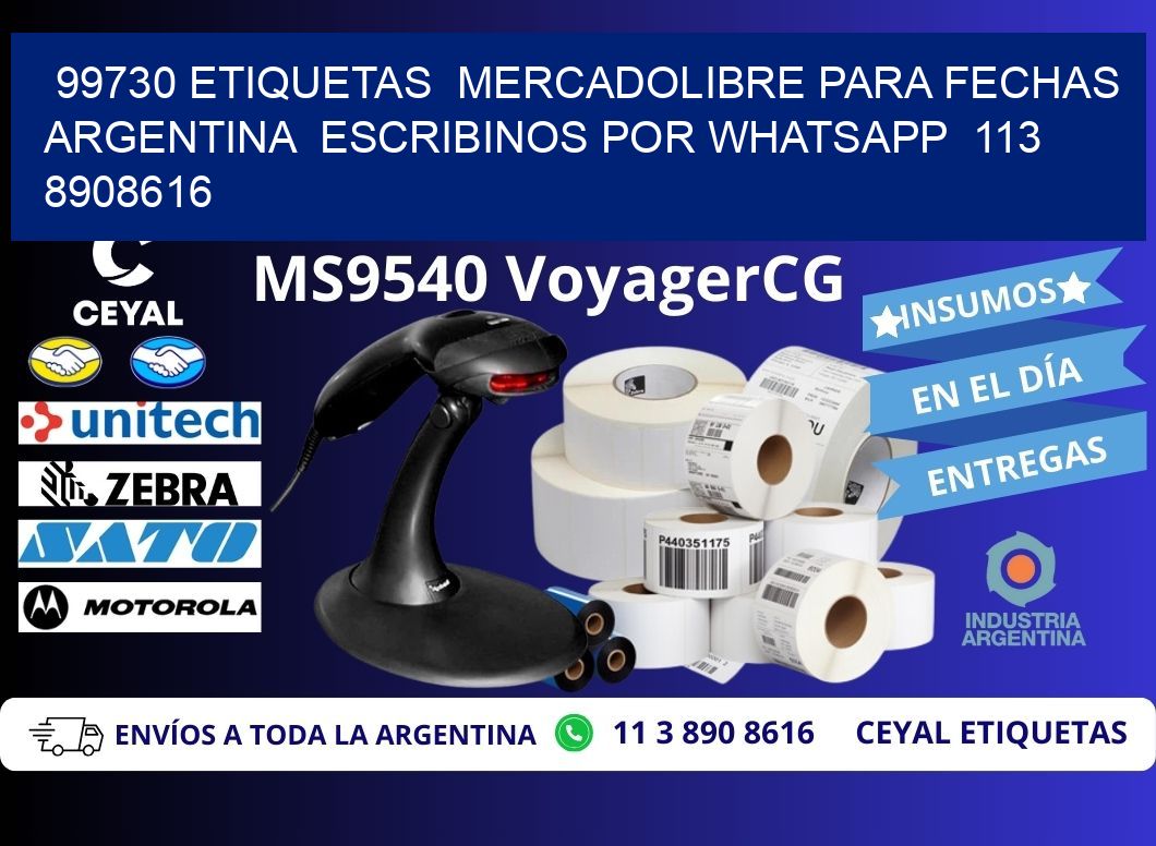 99730 ETIQUETAS  MERCADOLIBRE PARA FECHAS ARGENTINA  ESCRIBINOS POR WHATSAPP  113 8908616