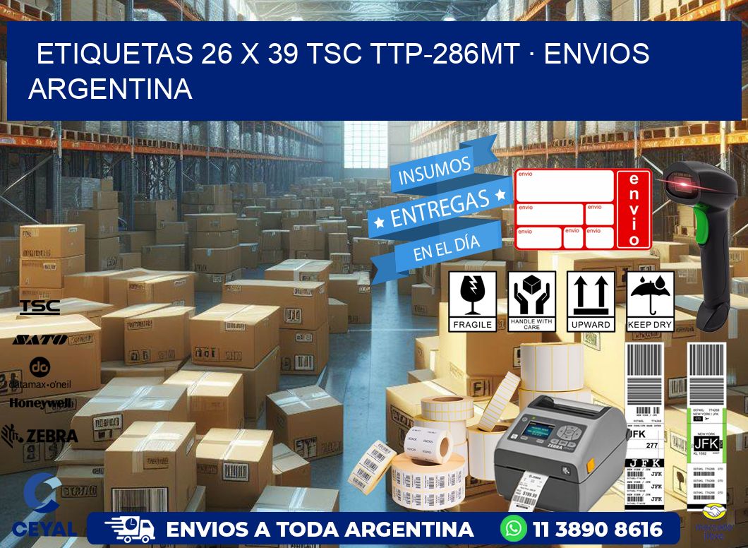 ETIQUETAS 26 x 39 TSC TTP-286MT · ENVIOS ARGENTINA