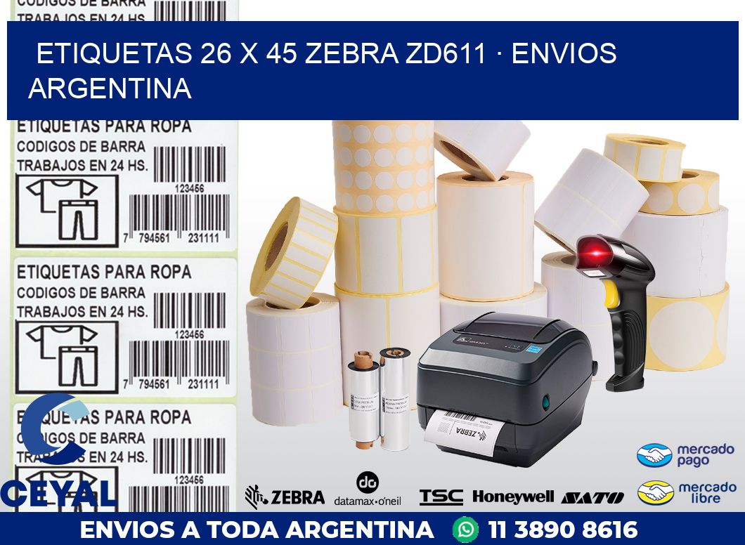 ETIQUETAS 26 x 45 ZEBRA ZD611 · ENVIOS ARGENTINA