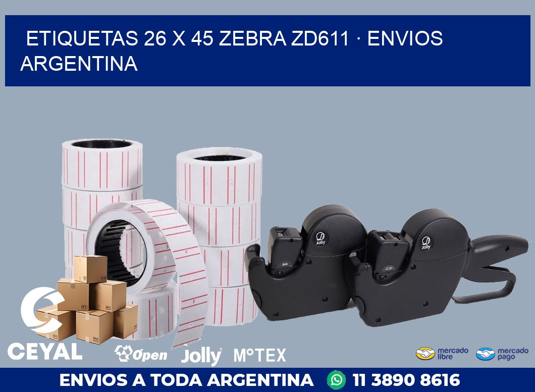 ETIQUETAS 26 x 45 ZEBRA ZD611 · ENVIOS ARGENTINA