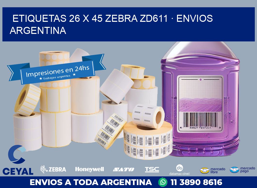 ETIQUETAS 26 x 45 ZEBRA ZD611 · ENVIOS ARGENTINA