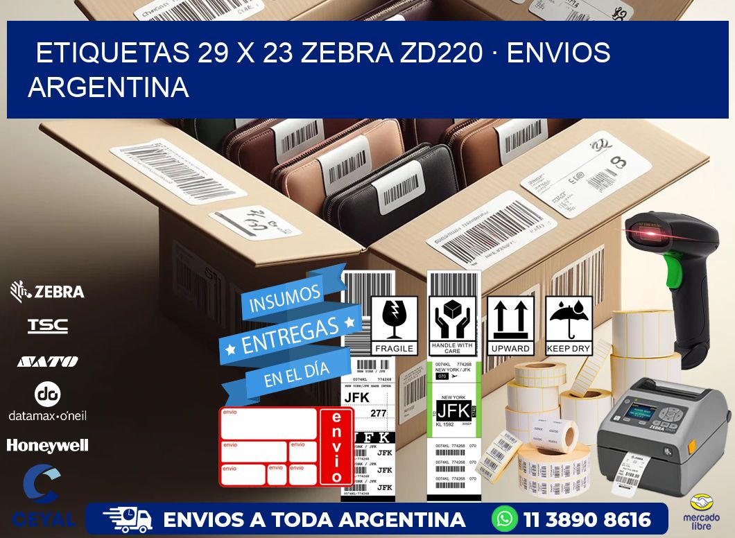ETIQUETAS 29 x 23 ZEBRA ZD220 · ENVIOS ARGENTINA