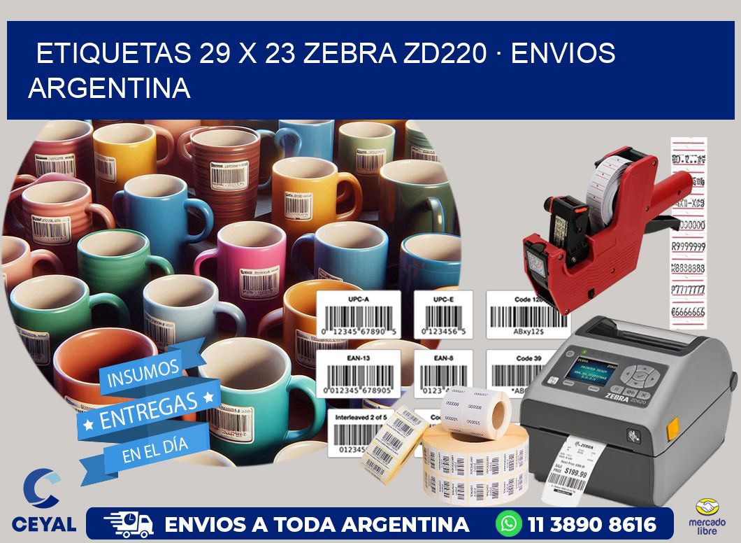 ETIQUETAS 29 x 23 ZEBRA ZD220 · ENVIOS ARGENTINA