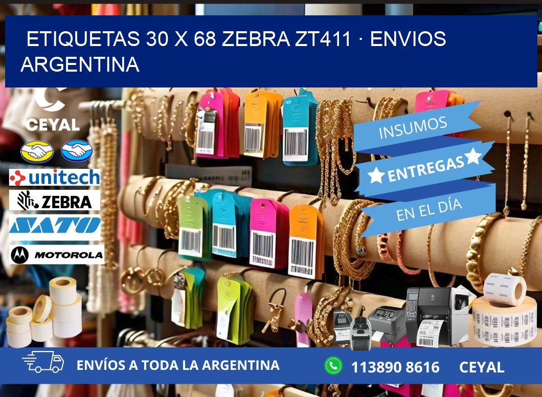 ETIQUETAS 30 x 68 ZEBRA ZT411 · ENVIOS ARGENTINA