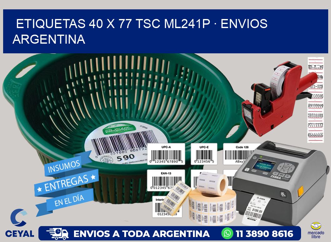 ETIQUETAS 40 x 77 TSC ML241P · ENVIOS ARGENTINA