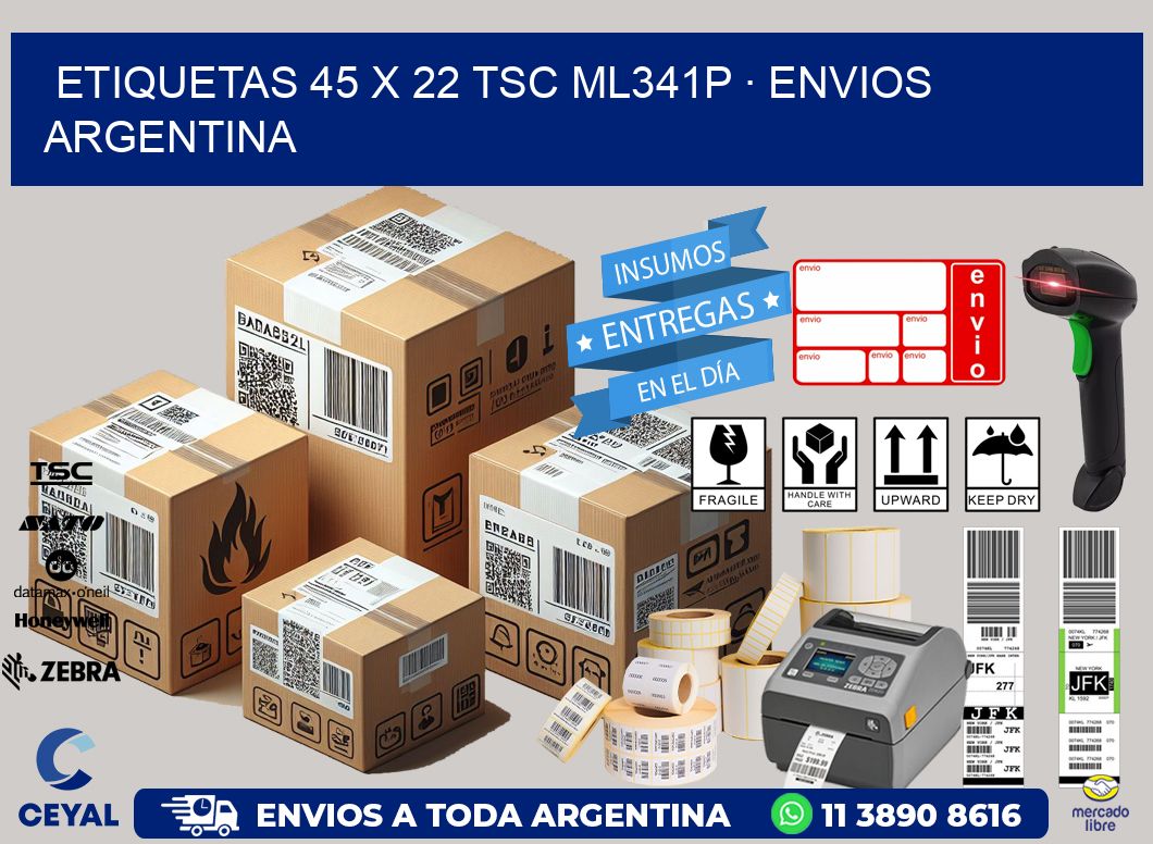 ETIQUETAS 45 x 22 TSC ML341P · ENVIOS ARGENTINA