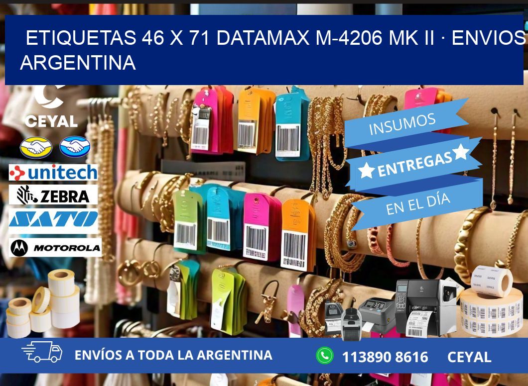 ETIQUETAS 46 x 71 DATAMAX M-4206 MK II · ENVIOS ARGENTINA